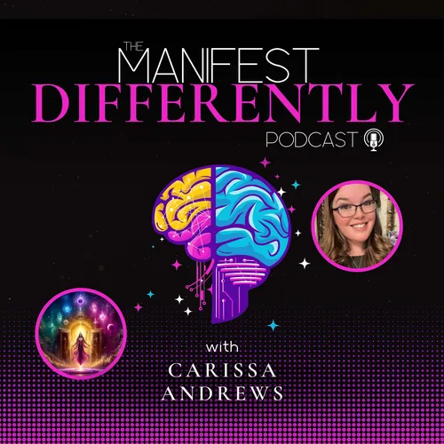 Manifest Differently Podcast