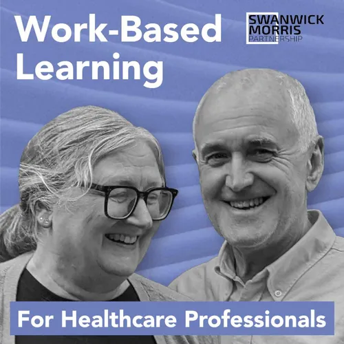 Work-based Learning for Healthcare Professionals
