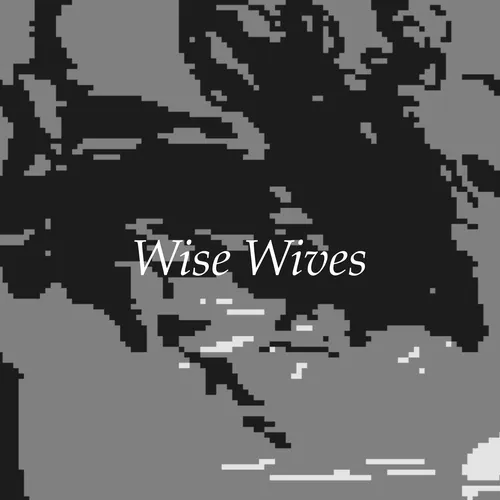 Wise Wives