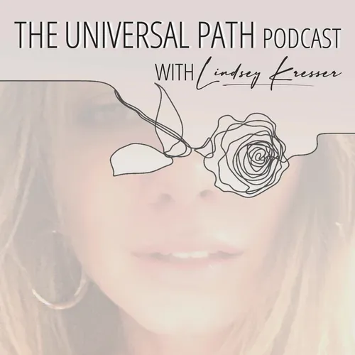 The Universal Path with Lindsey Kresser