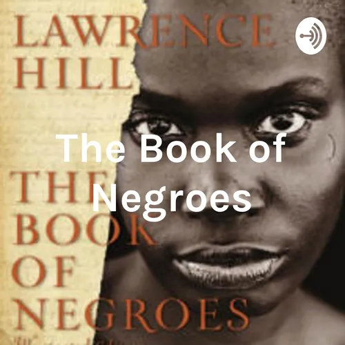 The Book of Negroes: A New Beginning