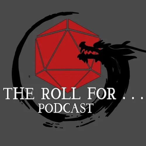 The Roll For Podcast