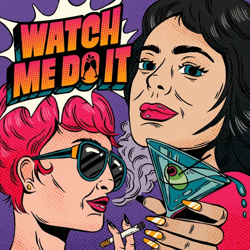 Watch Me Do It