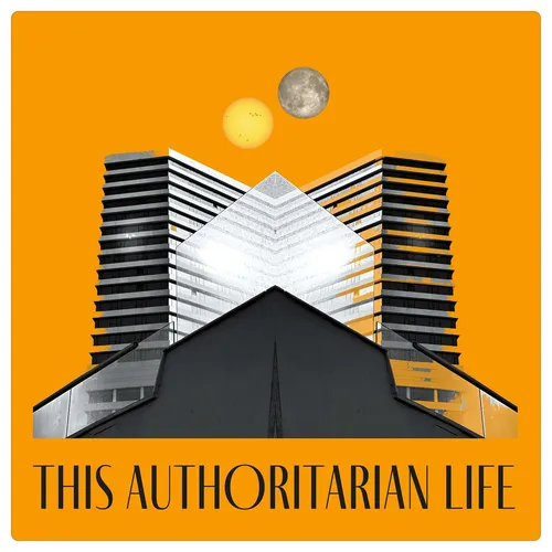 This Authoritarian Life