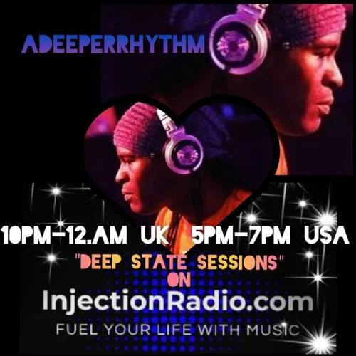 adeeperrhythm presents: DeepState Sessions