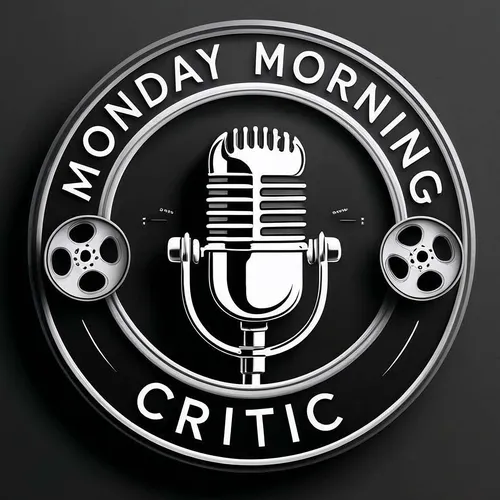 Monday Morning Critic