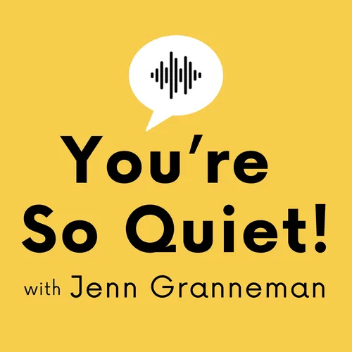YOU'RE SO QUIET! How Introverts Can Thrive in a Loud World