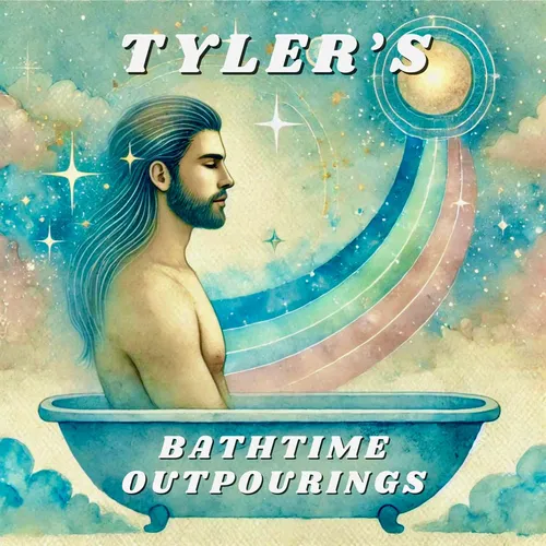 Tyler's Bathtime Outpourings