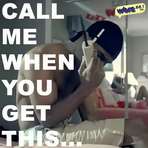 Call Me When You Get This