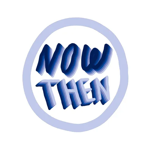 Now Then Podcast