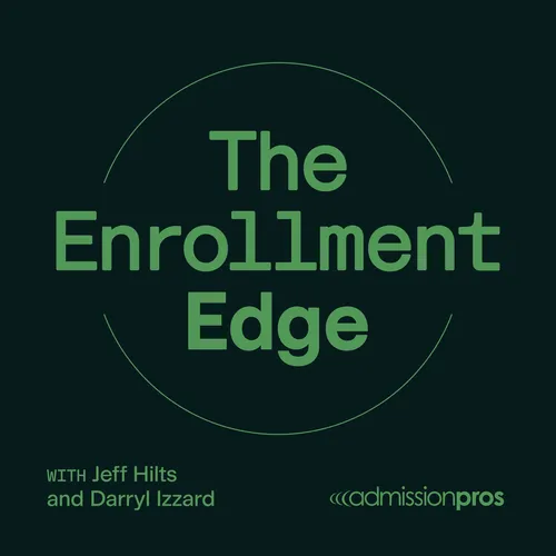 The Enrollment Edge Podcast powered by AdmissionPros