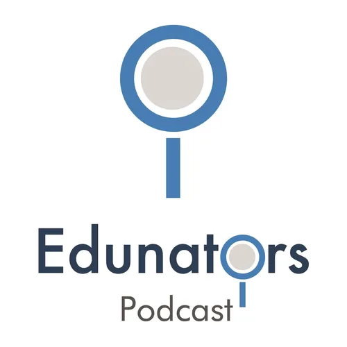 The Edunators Podcast