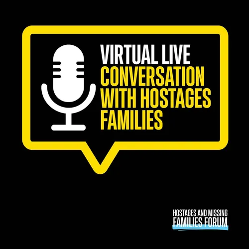 Conversation with Hostages Families
