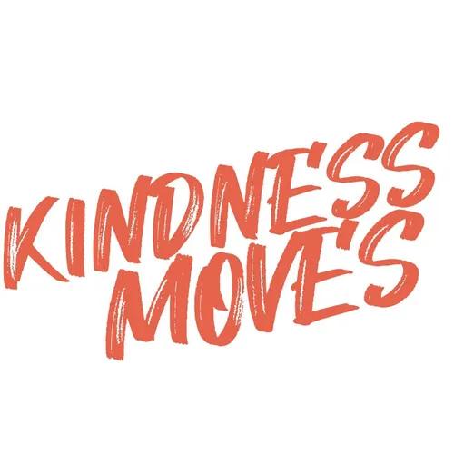 Kindness Moves