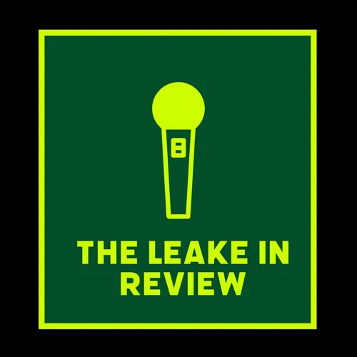The Leake in Review